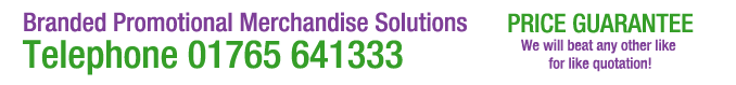 Branded Promotional Merchandise Solutions Telephone 01765 641333